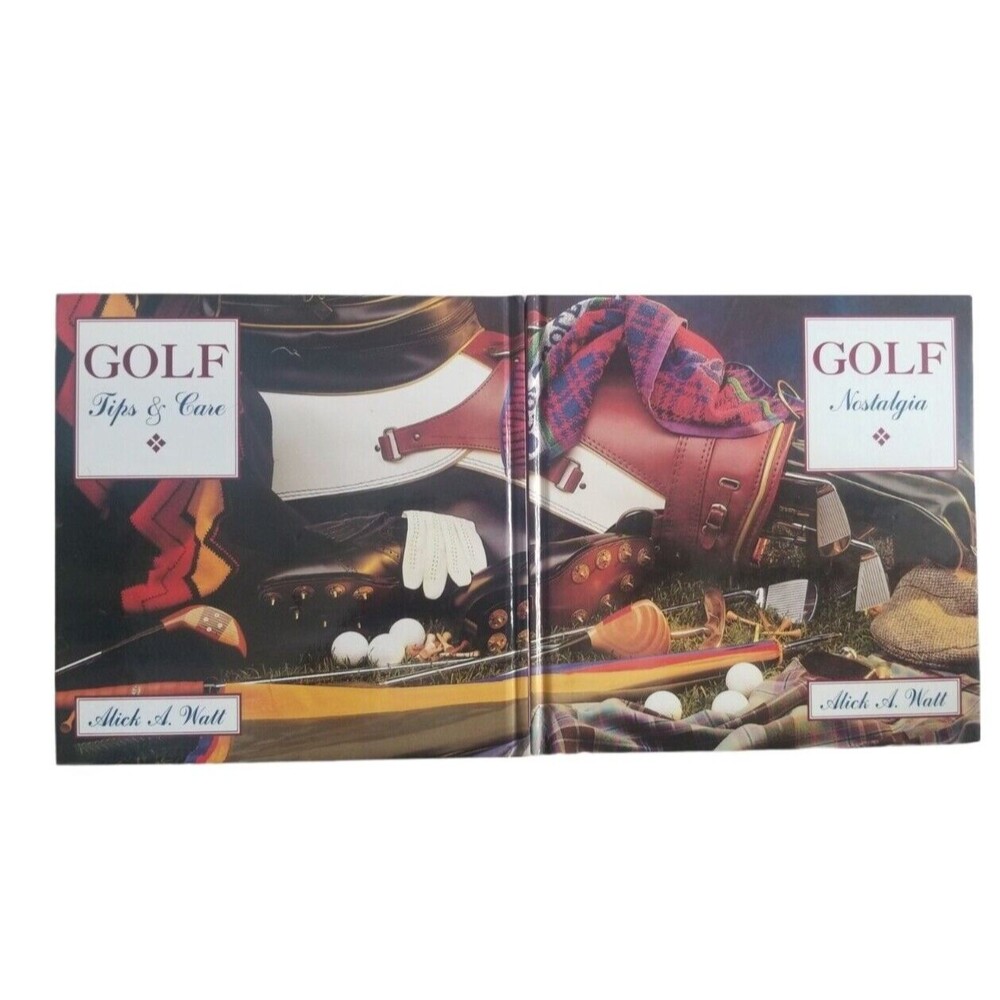 Golf : Nostalgia, Tips and Care by Rizzoli Staff and Alick A. Watt (1994, Hardc…